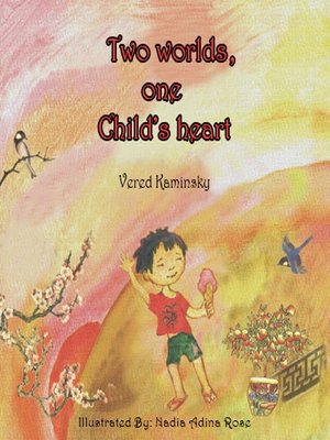 cover image of Two Worlds, One Child's Heart